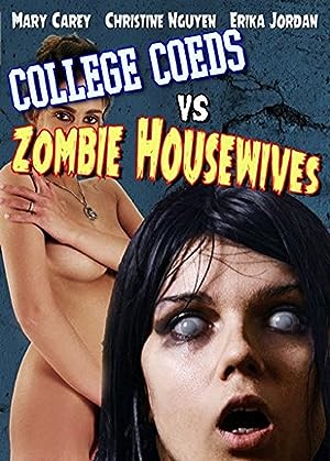 Poster of College Coeds vs. Zombie Housewives