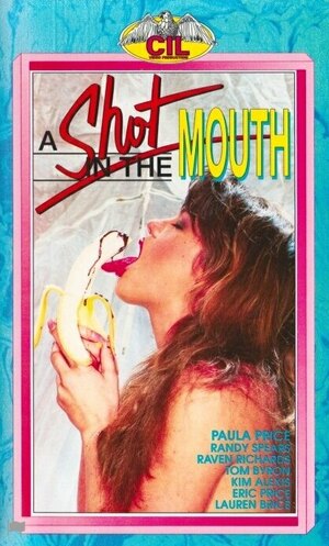Poster of A Shot in the Mouth