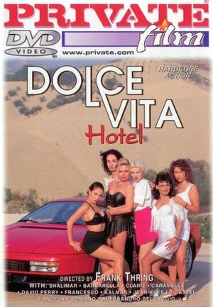 Poster of Private Film 19: La Dolce Vita Hotel