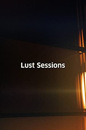 Poster of Lust Sessions