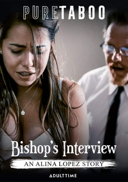 Poster of [PureTaboo] Bishops Interview An Alina Lopez Story
