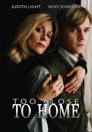 Poster of Too Close to Home