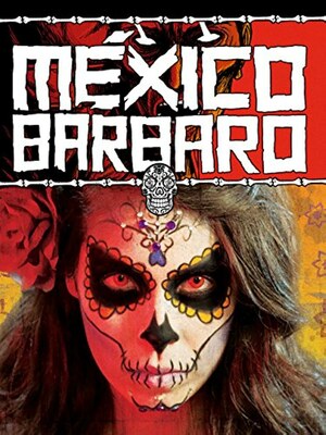 Poster of Barbarous Mexico